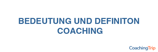 Was Bedeutet Coach Auf Deutsch